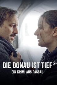 Die Donau ist tief – Ein Krimi aus Passau