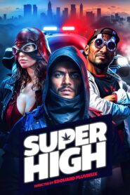 Super High