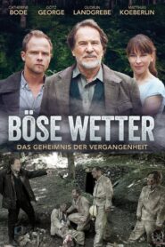 Böse Wetter – Das Geheimnis der Vergangenheit