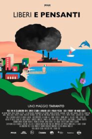 Liberi e pensanti – Uno maggio Taranto