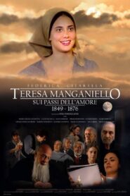 Teresa Manganiello: sui passi dell’amore